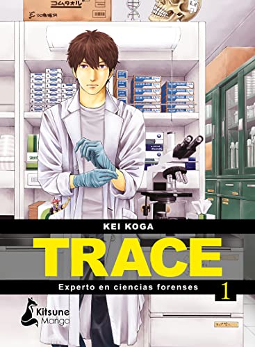 Trace: experto en ciencias forenses...