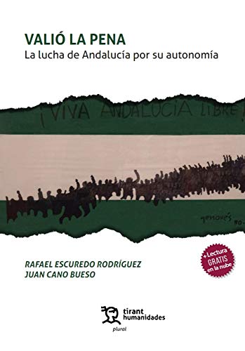 Beispielbild fr Vali La Pena. La Lucha De Andaluca por su Autonoma (Plural) zum Verkauf von medimops