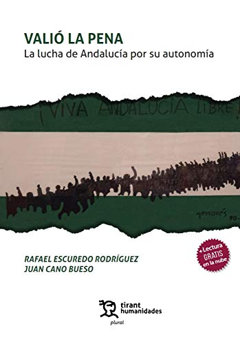 Imagen de archivo de Vali La Pena. La Lucha De Andaluca por su Autonoma (Plural) a la venta por medimops