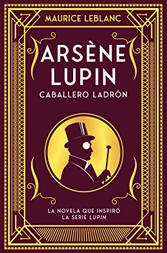 

Arsène Lupin : Caballero Ladrón / Gentleman Burglar -Language: spanish