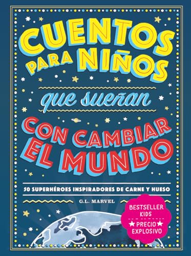 Stock image for Cuentos Para Niños Que Sueñan Con Cambiar El Mundo for sale by ThriftBooks-Dallas