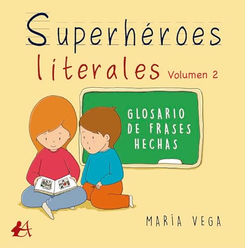 Stock image for SUPERHEROES LITERALES VOLUMEN II for sale by Siglo Actual libros
