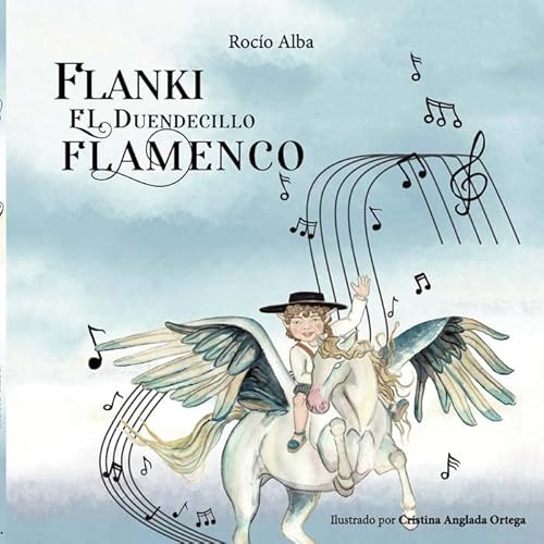 Stock image for FLANKI, EL DUENDECILLO FLAMENCO for sale by KALAMO LIBROS, S.L.