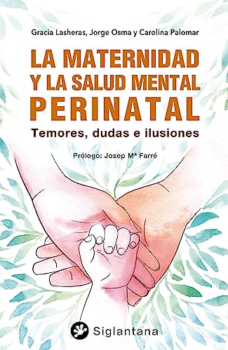 Beispielbild fr La maternidad y la salud mental perinatal zum Verkauf von Agapea Libros