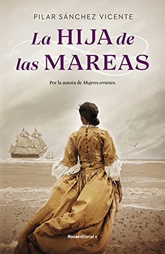 Stock image for La hija de las mareas (Histrica) for sale by medimops