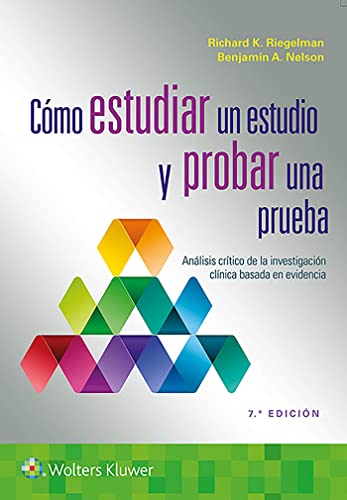 9788418563188: Cmo estudiar un estudio y probar una prueba: Anlisis crtico de la investigacin clnica basada en evidencia (Spanish Edition)