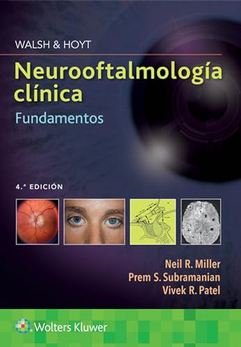 Stock image for Walsh & Hoyt. Neurooftalmologa clnica. Fundamentos (Spanish Edition) for sale by Scubibooks