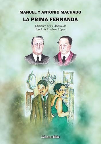 Imagen de archivo de La Prima Fernanda de Antonio Machado e Manuel Machado a la venta por AG Library