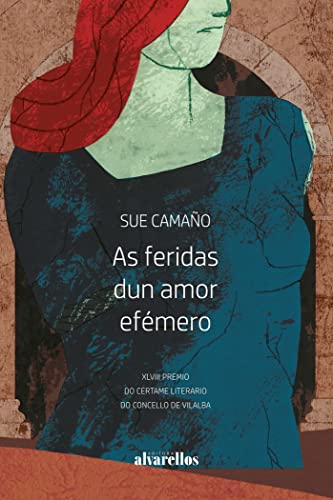 Stock image for AS FERIDAS DUN AMOR EFMERO (Libros do Sarela ) for sale by medimops