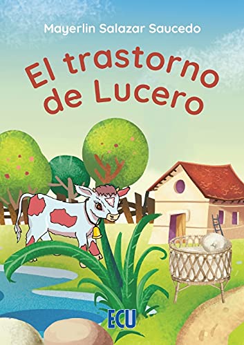 Beispielbild fr El trastorno de Lucero zum Verkauf von Agapea Libros