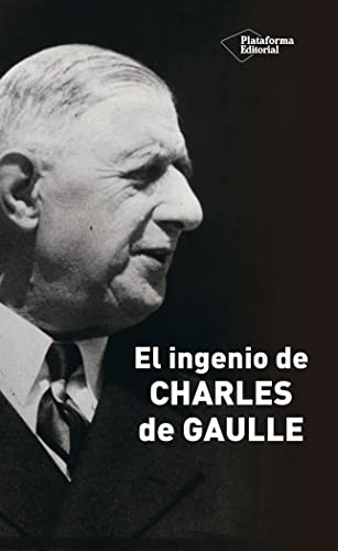 Beispielbild fr El ingenio de Charles de Gaulle zum Verkauf von medimops