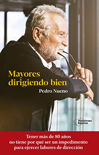 Stock image for Mayores dirigiendo bien (Plenitudo temporis, Band 4) for sale by medimops