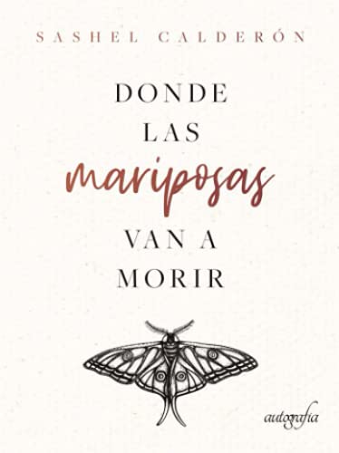 Stock image for Donde las mariposas van a morir for sale by medimops