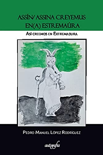 9788418587948: As creemos en Extremadura (HISTORIA)