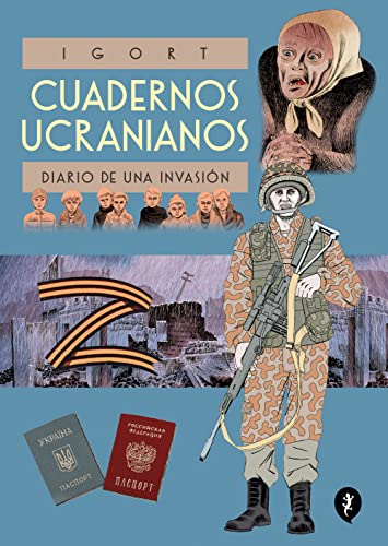 Beispielbild fr Cuadernos Ucranianos. Diario de una invasin / The Ukrainian Notebooks (Spanish Edition) zum Verkauf von GF Books, Inc.