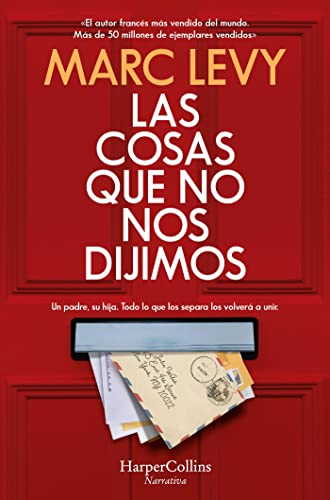 Imagen de archivo de Las cosas que no nos dijimos (All Those Things We Never Said - Spanish Edition) a la venta por Irish Booksellers