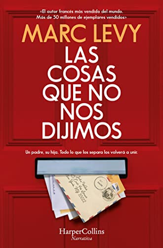 Stock image for Las cosas que no nos dijimos (All Those Things We Never Said - Spanish Edition) for sale by Irish Booksellers