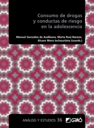 Beispielbild fr Consumo de drogas y conductas de riesgo en la adolescencia zum Verkauf von Imosver