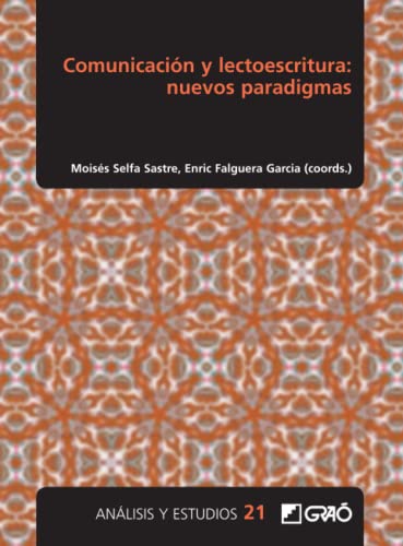 9788418627132: Comunicacin y lectoescritura: nuevos paradigmas (Didctica de la lengua y la literatura) (Spanish Edition)