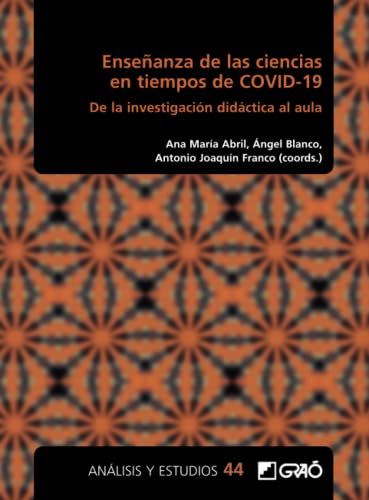 9788418627606: Enseanza de las ciencias en tiempos de COVID-19: De la investigacin didctica al aula (Didctica de las ciencias experimentales/Investigacin educativa) (Spanish Edition)