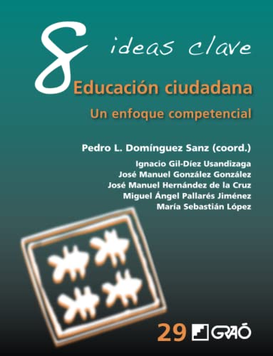 Stock image for 8 IDEAS CLAVE. EDUCACIN CIUDADANA for sale by Librerias Prometeo y Proteo