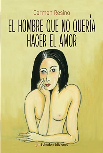 Stock image for El hombre que no quera hacer el amor for sale by AG Library