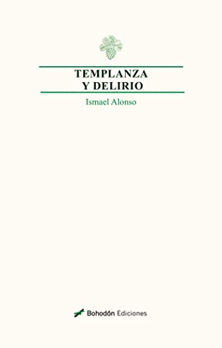 Imagen de archivo de Templanza y delirio a la venta por AG Library