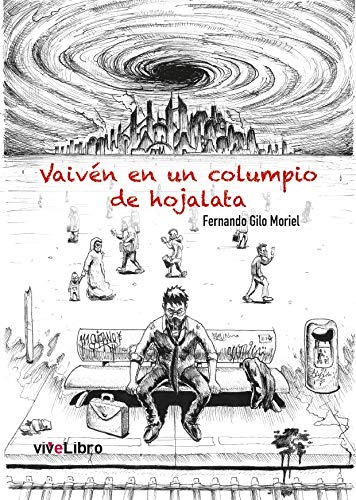 Stock image for VAIVEN EN UN COLUMPIO DE HOJALATA. for sale by KALAMO LIBROS, S.L.