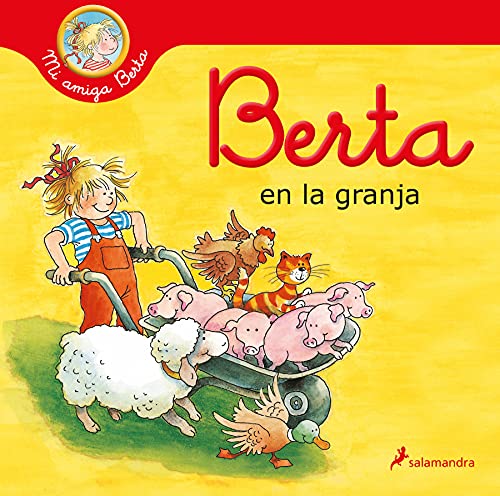 9788418637261: Berta en la granja (Mi amiga Berta) (Coleccin Salamandra Infantil)