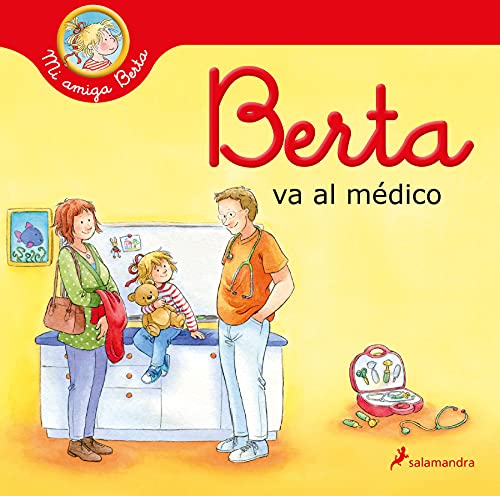 Stock image for Berta Va Al M dico / Berta Goes to the Doctors Office for sale by ThriftBooks-Dallas