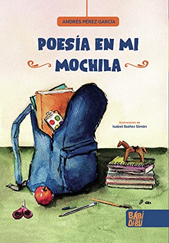 Imagen de archivo de POESIA EN MI MOCHILA a la venta por KALAMO LIBROS, S.L.