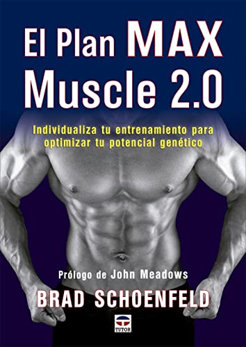 9788418655180: El plan Max Muscle 2.0: Individualiza tu entrenamiento para optimizar tu potencial gentico