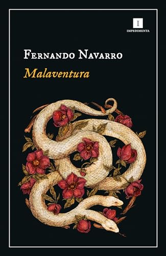 Stock image for Malaventura (Impedimenta, 1) (Spanish Edition) for sale by GF Books, Inc.