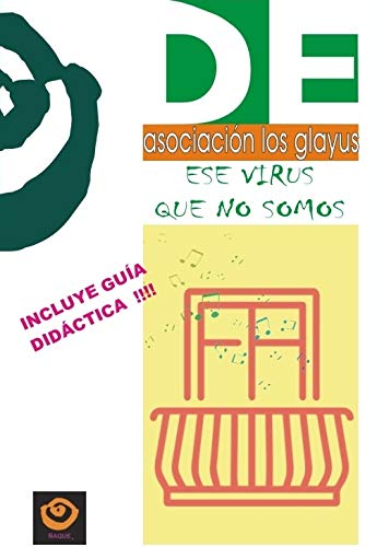 Imagen de archivo de ESE VIRUS QUE NO SOMOS. INCLUYE GUIA DIDACTICA!!! a la venta por KALAMO LIBROS, S.L.