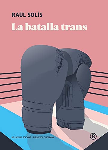 Imagen de archivo de BATALLA TRANS, LA a la venta por Agapea Libros