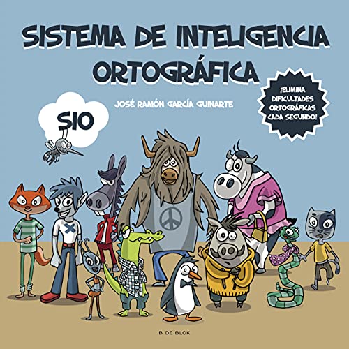 Imagen de archivo de SISTEMA DE INTELIGENCIA ORTOGRFICA (SIO) a la venta por KALAMO LIBROS, S.L.