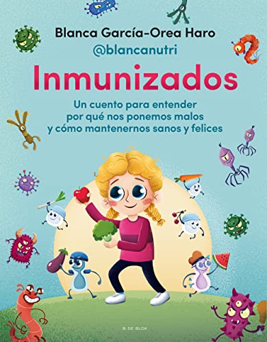 Imagen de archivo de Inmunizados: Un cuento para estar sanos y felices (Conectad@s) a la venta por medimops