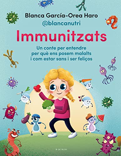 Imagen de archivo de Immunitzats: Un conte per estar felios i sans a la venta por Librera Berln