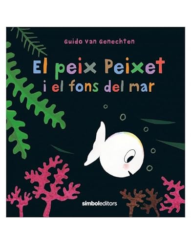 Beispielbild fr El peix Peixet i el fons del mar zum Verkauf von AG Library