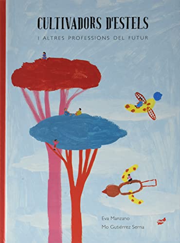 Imagen de archivo de CULTIVADORS D'ESTELS I ALTRES PROFESSIONS DEL FUTUR a la venta por KALAMO LIBROS, S.L.