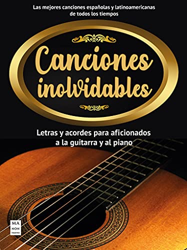 Beispielbild fr Canciones inolvidables: Letras y acordes para aficionados a la guitarra y al piano zum Verkauf von medimops