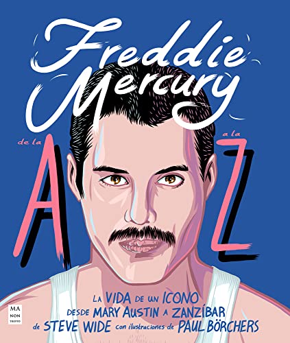 Stock image for FREDDIE MERCURY DE LA A A LA Z for sale by Agapea Libros