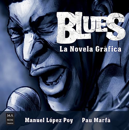 Beispielbild fr Blues, La Novela Grfica zum Verkauf von Blackwell's