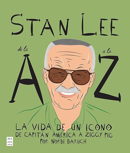 9788418703669: Stan Lee de la A a la Z: La vida de un icono (LIBRO ILUSTRADO)