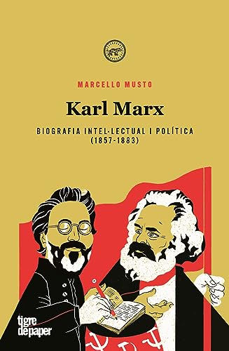 9788418705564: Karl Marx: Biografia intellectual i poltica (1857-1883)