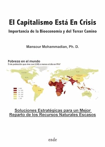 Stock image for El capitalismo est en crisis: Importancia de la Bioeconoma y del Tercer Camino for sale by AG Library
