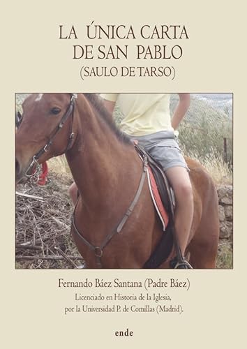 Stock image for LA NICA CARTA DE SAN PABLO (SAULO DE TARSO) for sale by Agapea Libros