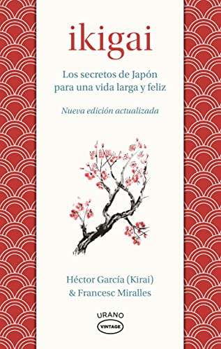 9788418714078: Ikigai: Los secretos de Japn para una vida larga y feliz / The Japanese Secret to a Long and Happy Life