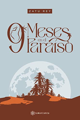 Stock image for 9 meses en el paraso (Spanish Edition) for sale by Books Unplugged