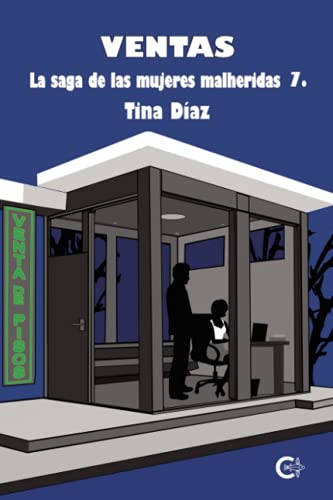 Beispielbild fr VENTAS: LA SAGA DE LAS MUJERES HERIDAS 7 (Spanish Edition) zum Verkauf von Housing Works Online Bookstore